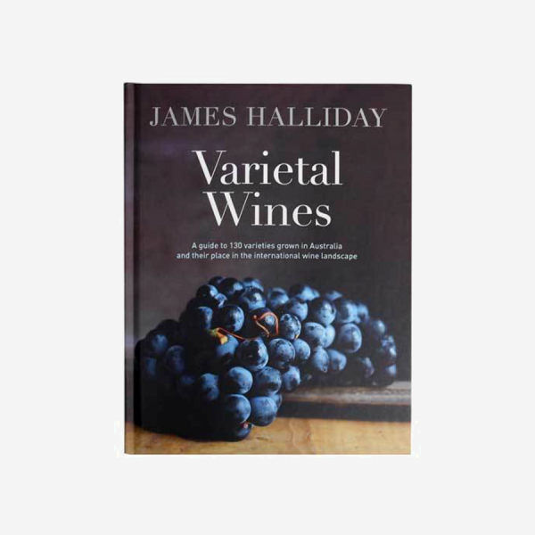 Varietal Wines by James Halliday